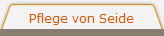 Pflege von Seide